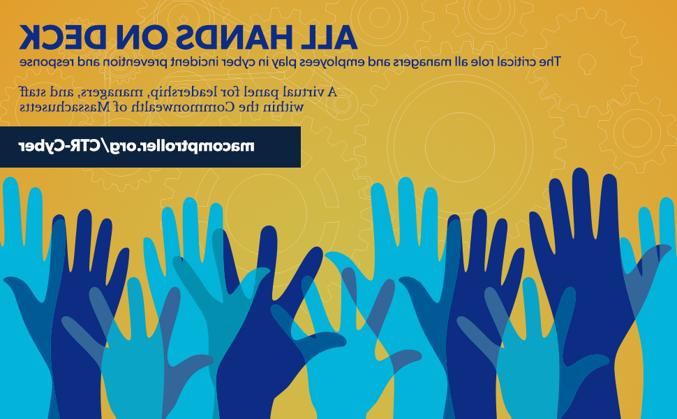 The text "All Hands on Deck: The critical role all managers and employees play in cyber incident prevention and response. A virtual panel for leadership, managers, and staff within the Commonwealth of Massachusetts. nigzob.com/ctr-cyber"